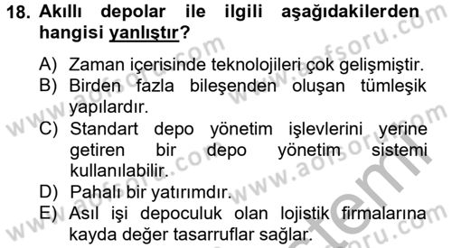 Lojistikte Teknoloji Kullanımı Dersi 2014 - 2015 Yılı (Final) Dönem Sonu Sınav Soruları 18. Soru