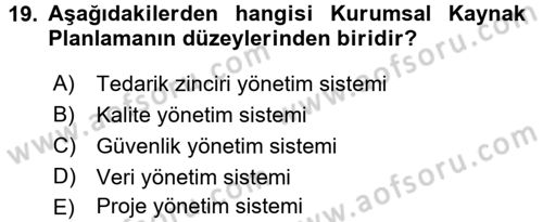 Lojistikte Teknoloji Kullanımı Dersi 2015 - 2016 Yılı (Vize) Ara Sınavı 19. Soru