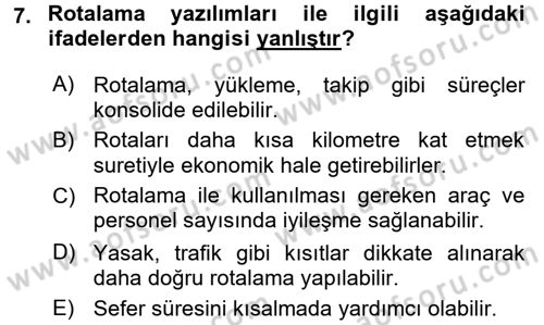 Lojistikte Teknoloji Kullanımı Dersi 2015 - 2016 Yılı (Vize) Ara Sınavı 7. Soru