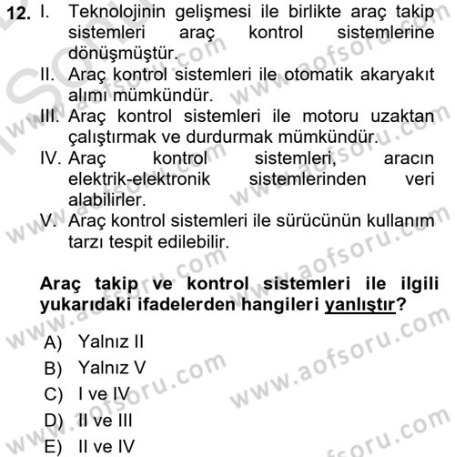 Lojistikte Teknoloji Kullanımı Dersi 2015 - 2016 Yılı (Final) Dönem Sonu Sınav Soruları 12. Soru