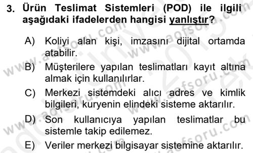 Lojistikte Teknoloji Kullanımı Dersi 2015 - 2016 Yılı Tek Ders Sınav Soruları 3. Soru