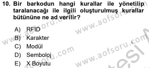 Lojistikte Teknoloji Kullanımı Dersi 2016 - 2017 Yılı 3 Ders Sınav Soruları 10. Soru