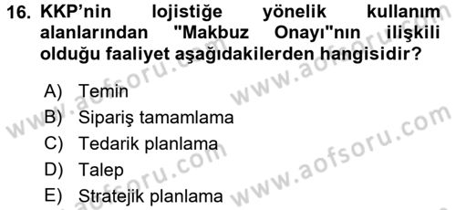 Lojistikte Teknoloji Kullanımı Dersi 2016 - 2017 Yılı 3 Ders Sınav Soruları 16. Soru