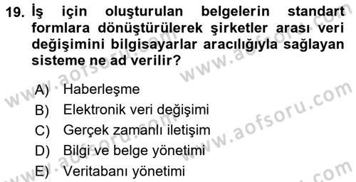 Lojistikte Teknoloji Kullanımı Dersi 2016 - 2017 Yılı 3 Ders Sınav Soruları 19. Soru