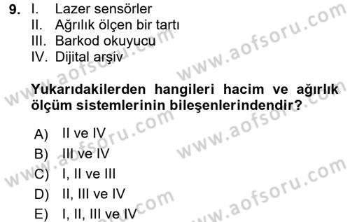 Lojistikte Teknoloji Kullanımı Dersi 2016 - 2017 Yılı 3 Ders Sınav Soruları 9. Soru