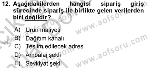 Lojistikte Teknoloji Kullanımı Dersi 2016 - 2017 Yılı (Vize) Ara Sınav Soruları 12. Soru