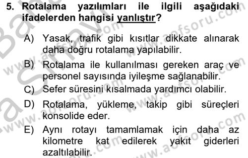 Lojistikte Teknoloji Kullanımı Dersi 2016 - 2017 Yılı (Vize) Ara Sınav Soruları 5. Soru