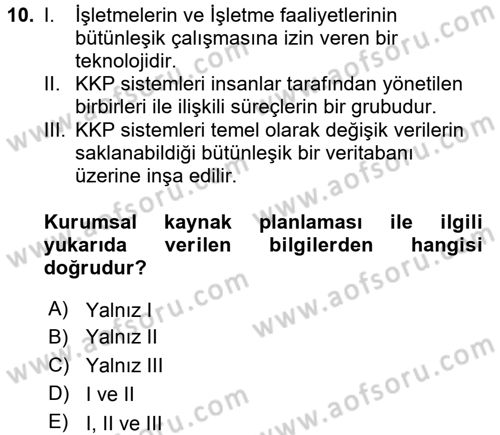Lojistikte Teknoloji Kullanımı Dersi 2016 - 2017 Yılı (Final) Dönem Sonu Sınav Soruları 10. Soru