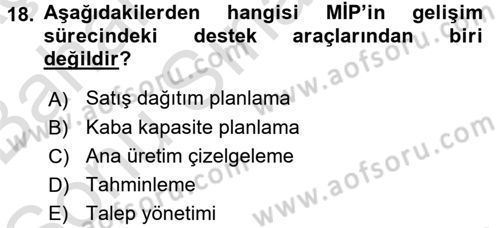 Lojistikte Teknoloji Kullanımı Dersi 2016 - 2017 Yılı (Final) Dönem Sonu Sınav Soruları 18. Soru
