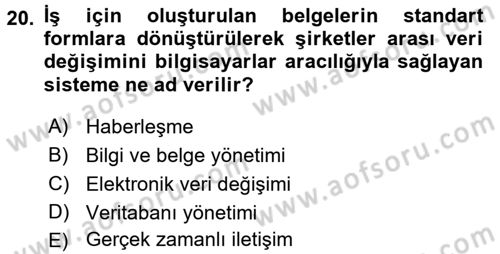 Lojistikte Teknoloji Kullanımı Dersi 2016 - 2017 Yılı (Final) Dönem Sonu Sınav Soruları 20. Soru