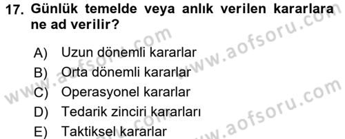Lojistikte Teknoloji Kullanımı Dersi 2017 - 2018 Yılı 3 Ders Sınav Soruları 17. Soru