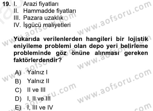 Lojistikte Teknoloji Kullanımı Dersi 2017 - 2018 Yılı 3 Ders Sınav Soruları 19. Soru