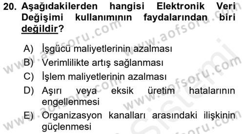 Lojistikte Teknoloji Kullanımı Dersi 2017 - 2018 Yılı 3 Ders Sınav Soruları 20. Soru