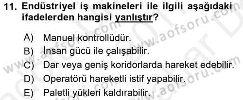 Lojistikte Teknoloji Kullanımı Dersi 2017 - 2018 Yılı (Vize) Ara Sınav Soruları 11. Soru