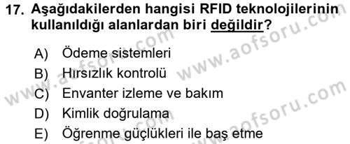 Lojistikte Teknoloji Kullanımı Dersi 2017 - 2018 Yılı (Vize) Ara Sınav Soruları 17. Soru