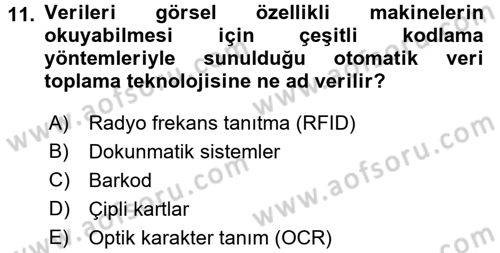 Lojistikte Teknoloji Kullanımı Dersi 2017 - 2018 Yılı (Final) Dönem Sonu Sınav Soruları 11. Soru