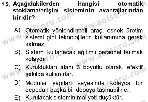 Lojistikte Teknoloji Kullanımı Dersi 2017 - 2018 Yılı (Final) Dönem Sonu Sınav Soruları 15. Soru