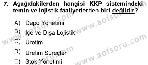 Lojistikte Teknoloji Kullanımı Dersi 2017 - 2018 Yılı (Final) Dönem Sonu Sınav Soruları 7. Soru