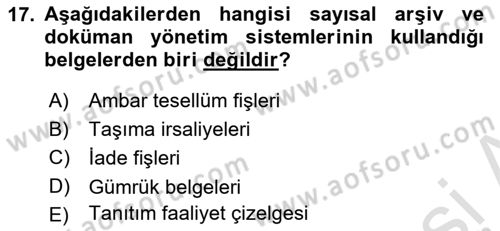 Lojistikte Teknoloji Kullanımı Dersi 2018 - 2019 Yılı 3 Ders Sınav Soruları 17. Soru