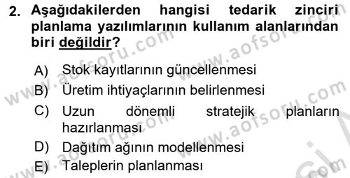 Lojistikte Teknoloji Kullanımı Dersi 2018 - 2019 Yılı 3 Ders Sınav Soruları 2. Soru