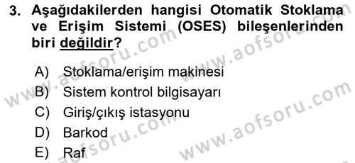Lojistikte Teknoloji Kullanımı Dersi 2018 - 2019 Yılı (Vize) Ara Sınav Soruları 3. Soru