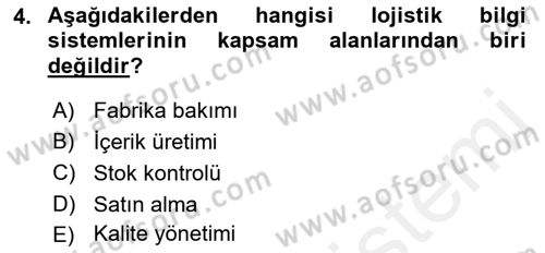 Lojistikte Teknoloji Kullanımı Dersi 2018 - 2019 Yılı (Vize) Ara Sınav Soruları 4. Soru