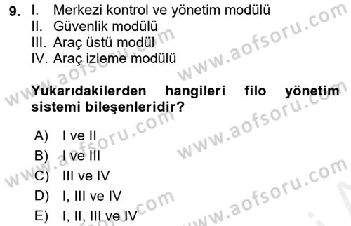 Lojistikte Teknoloji Kullanımı Dersi 2018 - 2019 Yılı (Vize) Ara Sınav Soruları 9. Soru