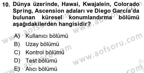Lojistikte Teknoloji Kullanımı Dersi 2018 - 2019 Yılı (Final) Dönem Sonu Sınav Soruları 10. Soru
