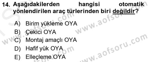 Lojistikte Teknoloji Kullanımı Dersi 2018 - 2019 Yılı (Final) Dönem Sonu Sınav Soruları 14. Soru