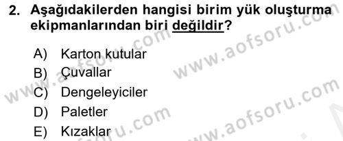 Lojistikte Teknoloji Kullanımı Dersi 2018 - 2019 Yılı (Final) Dönem Sonu Sınav Soruları 2. Soru