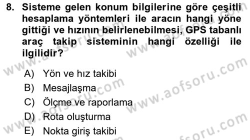 Lojistikte Teknoloji Kullanımı Dersi 2018 - 2019 Yılı (Final) Dönem Sonu Sınav Soruları 8. Soru