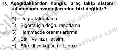 Lojistikte Teknoloji Kullanımı Dersi 2018 - 2019 Yılı Yaz Okulu Sınav Soruları 13. Soru