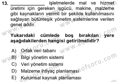 Lojistikte Teknoloji Kullanımı Dersi 2020 - 2021 Yılı Yaz Okulu Sınav Soruları 13. Soru