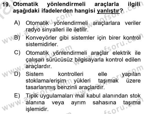 Lojistikte Teknoloji Kullanımı Dersi 2020 - 2021 Yılı Yaz Okulu Sınav Soruları 19. Soru
