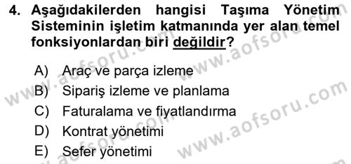 Lojistikte Teknoloji Kullanımı Dersi 2020 - 2021 Yılı Yaz Okulu Sınav Soruları 4. Soru