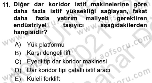 Lojistikte Teknoloji Kullanımı Dersi 2021 - 2022 Yılı (Vize) Ara Sınav Soruları 11. Soru