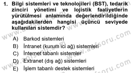 Lojistikte Teknoloji Kullanımı Dersi 2021 - 2022 Yılı (Final) Dönem Sonu Sınav Soruları 1. Soru