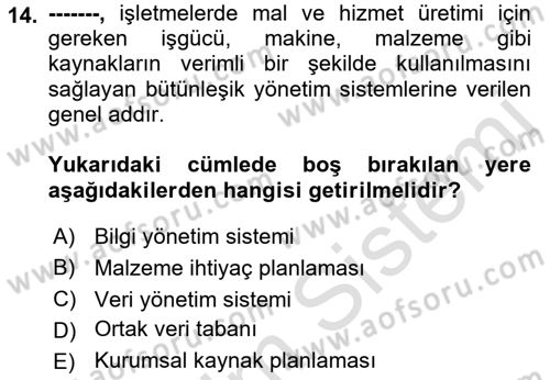 Lojistikte Teknoloji Kullanımı Dersi 2021 - 2022 Yılı (Final) Dönem Sonu Sınav Soruları 14. Soru