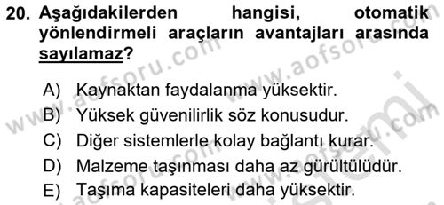 Lojistikte Teknoloji Kullanımı Dersi 2021 - 2022 Yılı (Final) Dönem Sonu Sınav Soruları 20. Soru