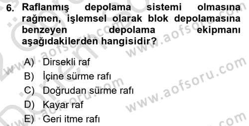 Lojistikte Teknoloji Kullanımı Dersi 2021 - 2022 Yılı (Final) Dönem Sonu Sınav Soruları 6. Soru