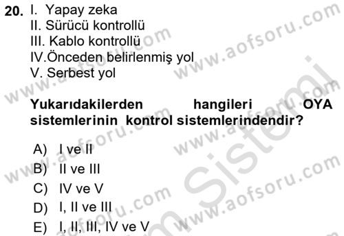Lojistikte Teknoloji Kullanımı Dersi 2021 - 2022 Yılı Yaz Okulu Sınav Soruları 20. Soru