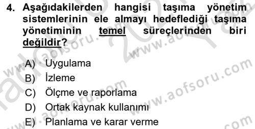 Lojistikte Teknoloji Kullanımı Dersi 2021 - 2022 Yılı Yaz Okulu Sınav Soruları 4. Soru