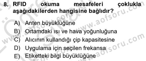 Lojistikte Teknoloji Kullanımı Dersi 2021 - 2022 Yılı Yaz Okulu Sınav Soruları 8. Soru
