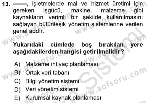 Lojistikte Teknoloji Kullanımı Dersi 2022 - 2023 Yılı Yaz Okulu Sınav Soruları 13. Soru