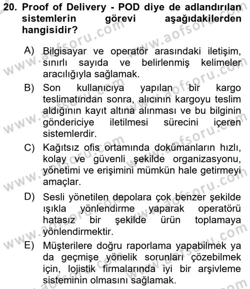 Lojistikte Teknoloji Kullanımı Dersi 2022 - 2023 Yılı Yaz Okulu Sınav Soruları 20. Soru