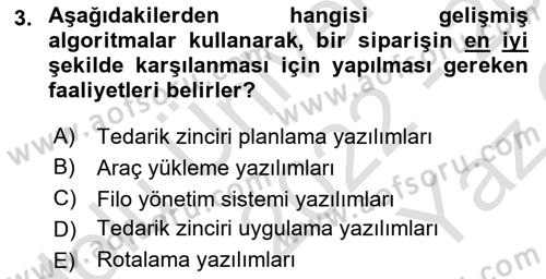 Lojistikte Teknoloji Kullanımı Dersi 2022 - 2023 Yılı Yaz Okulu Sınav Soruları 3. Soru