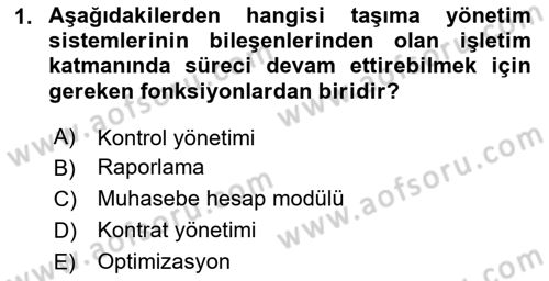 Lojistikte Teknoloji Kullanımı Dersi 2023 - 2024 Yılı (Vize) Ara Sınav Soruları 1. Soru