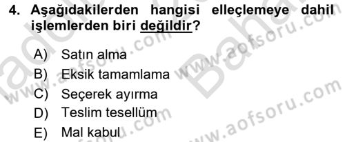 Lojistikte Teknoloji Kullanımı Dersi 2023 - 2024 Yılı (Vize) Ara Sınav Soruları 4. Soru