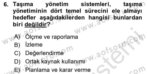 Lojistikte Teknoloji Kullanımı Dersi 2023 - 2024 Yılı (Vize) Ara Sınav Soruları 6. Soru