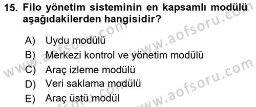 Lojistikte Teknoloji Kullanımı Dersi 2023 - 2024 Yılı Yaz Okulu Sınav Soruları 15. Soru